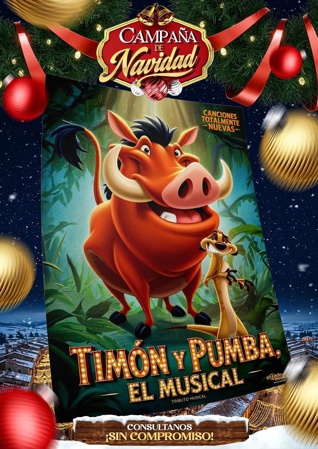 Timón y Pumba, El Musical — Campaña de Navidad