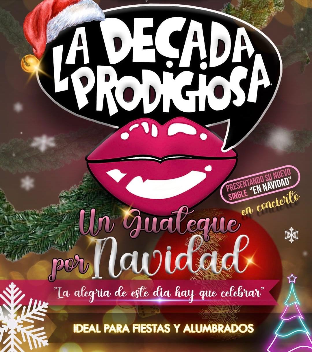 La Década Prodigiosa — Un Guateque por Navidad, en concierto